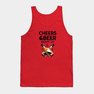 Cheers And Beers Enjoy It Tank Top